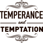 Temperance and Temptation